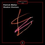 Patrick Müller - Shadow Illusions
