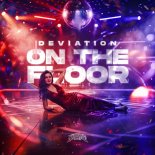 Deviation - On The Floor (Extended Mix)