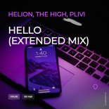 Helion, The High, Plivi - Hello (Extended Mix)