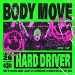 Hard Driver - Body Move (Extended Mix)