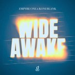 Empyre One & Koni Blank - Wide Awake (Extended Mix)