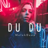 MelekDeep - Du Du