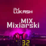 MIX Mixiarski #32 (11.06.26)