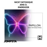 Nicky Intoxique & Jens O. Feat. Enerdizer - Papillon (Nicky Intoxique Edit)