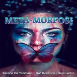 Simone De Tommaso Feat. Raf Boccone & Gigi L'Altro - Meta-Morfosi