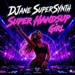 DJane SuperSynth - Super Handsup Girl