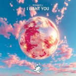 Rokwell - I Want You (Extended Mix)