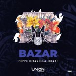 Peppe Citarella, BRAZI - BAZAR (Extended Mix)