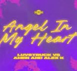Luvstruck Vs Amen And Alex K - Angel In My Heart (Luvstruck Vs Amen & Alex K)