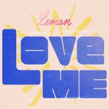 Lemon - LOVE ME