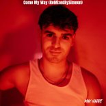Max Sarre - Come My Way