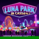 Dangy DJ Feat Simone Miggiano - Tutti Al Luna Park