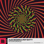 Alex Nocera & Roy Batty - Interference (Radio Edit)