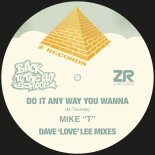 Mike T - Do It Any Way You Wanna (Dave Love Lee Jazz Funkstrumental)