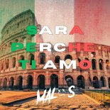 Malos - Sara Perche Ti Amo (Radio Edit)