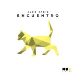 Aldo Cadiz - Encuentro (Original Mix)