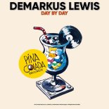 Demarkus Lewis - Day By Day (Original Mix)