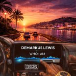 Demarkus Lewis - Who I Am (Vocal Mix)
