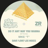 Mike T - Do It Any Way You Wanna (Dave 'Love' Lee Jazz Funk Revival Mix)