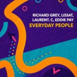 Richard Grey, Laurent C, Lissat, Eddie Pay - Everyday People (Afro Funk Mix)