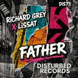 Richard Grey, Lissat - Father (Original Mix)