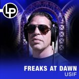 DJ USIF - Freaks At Dawn (Extended Mix)