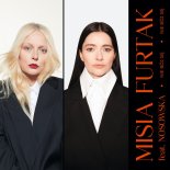 Misia Furtak - Nie bój się feat. Nosowska