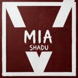 SHADU - Mia (Afro House)
