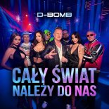 D-Bomb, Dance 2 Disco - Cały Świat Należy Do Nas (2026)