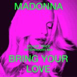 Madonna - Bring Your Love (Stuart Price Afterhours Mix)