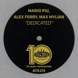 Mario Piu & Alex Ferry & Max Mylian - Dedicated (Original Mix)