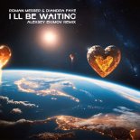 Roman Messer & Diandra Faye - I'll Be Waiting (Aleksey Ekimov Extended Remix)