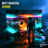 Matt Bukovski - Rewind