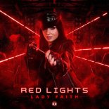 Lady Faith - Red Lights (Extended Mix)