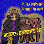 2 Sick Puppiez & Gregor le Dahl - Electric Taylor