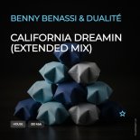 Benny Benassi & dualité - California Dreamin' (Extended Mix)