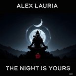 Alex Lauria - The Night Is Yours (Original)