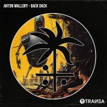 Anton Mallory - Back Back (Extended Mix)