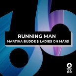 Martina Budde, Ladies On Mars - Running Man (Extended Mix)