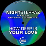 Nightsteppaz - How Deep Is Your Love (Jeremy Juno Remix)
