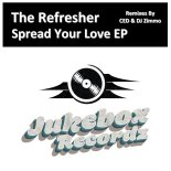 The Refresher - Spread Your Love (Original Mix)