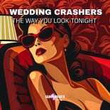 Wedding Crashers - The Way You Look Tonight (Original Mix)