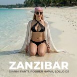 Gianni Fanti and Robber Hawk and Lollo DJ - Zanzibar (Original Mix)