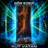 Kut Vatan - Gor Edep