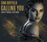 Sam Hayfield - Calling You (Extended Club Mix)