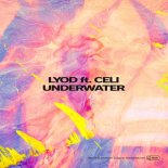 LYOD feat. Celi - Underwater