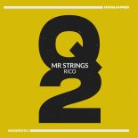 Mr Strings - Rico (Original Mix)