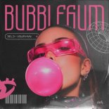 3EL3 & VSUR HVN - Bubblegum