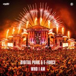 Digital Punk & E-Force - Who I Am (Extended Mix)