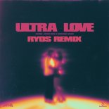 KSHMR, Jason Ross & Brieanna Grace - Ultra Love (Ryos Extended Remix)